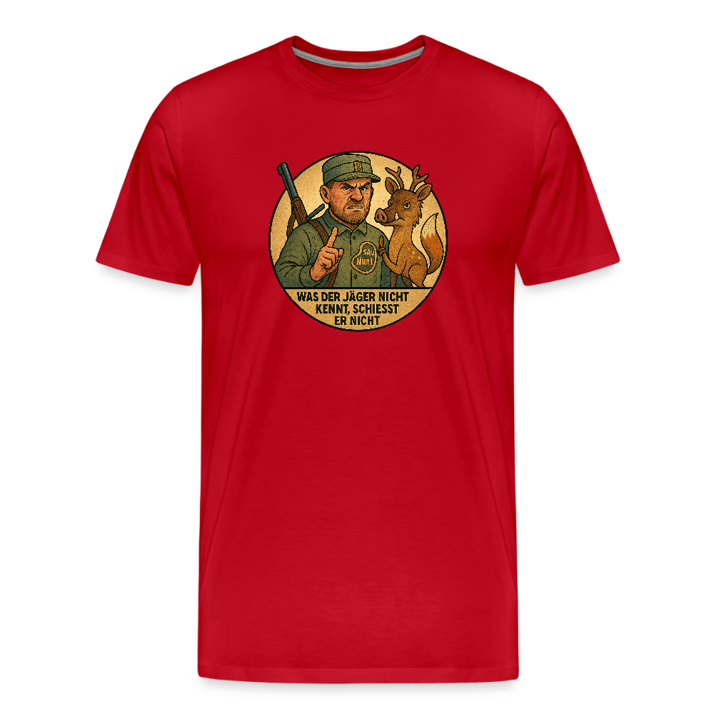 Fun Shirt - Was der Jäger nicht kennt - Rot