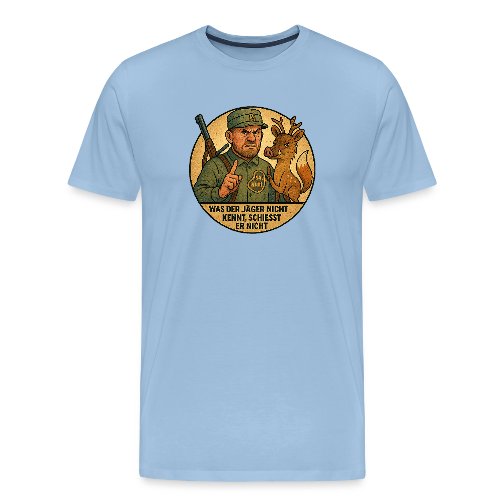Fun Shirt - Was der Jäger nicht kennt - Sky