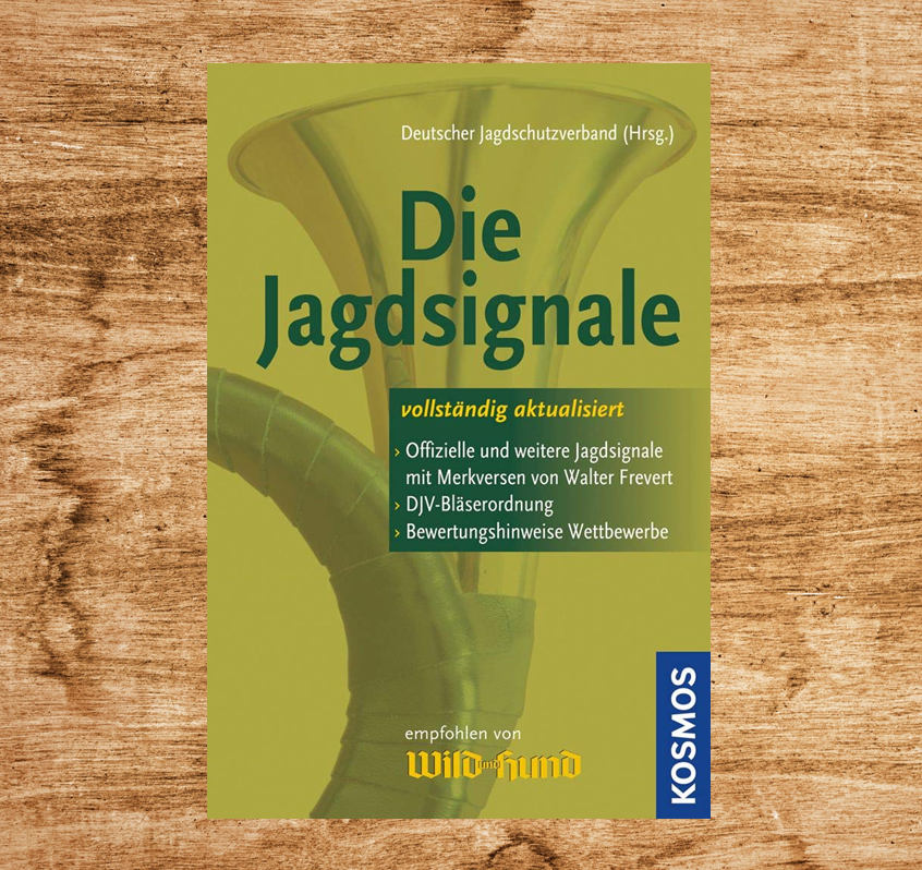 Die Jagdsignale - Mit Text und Noten