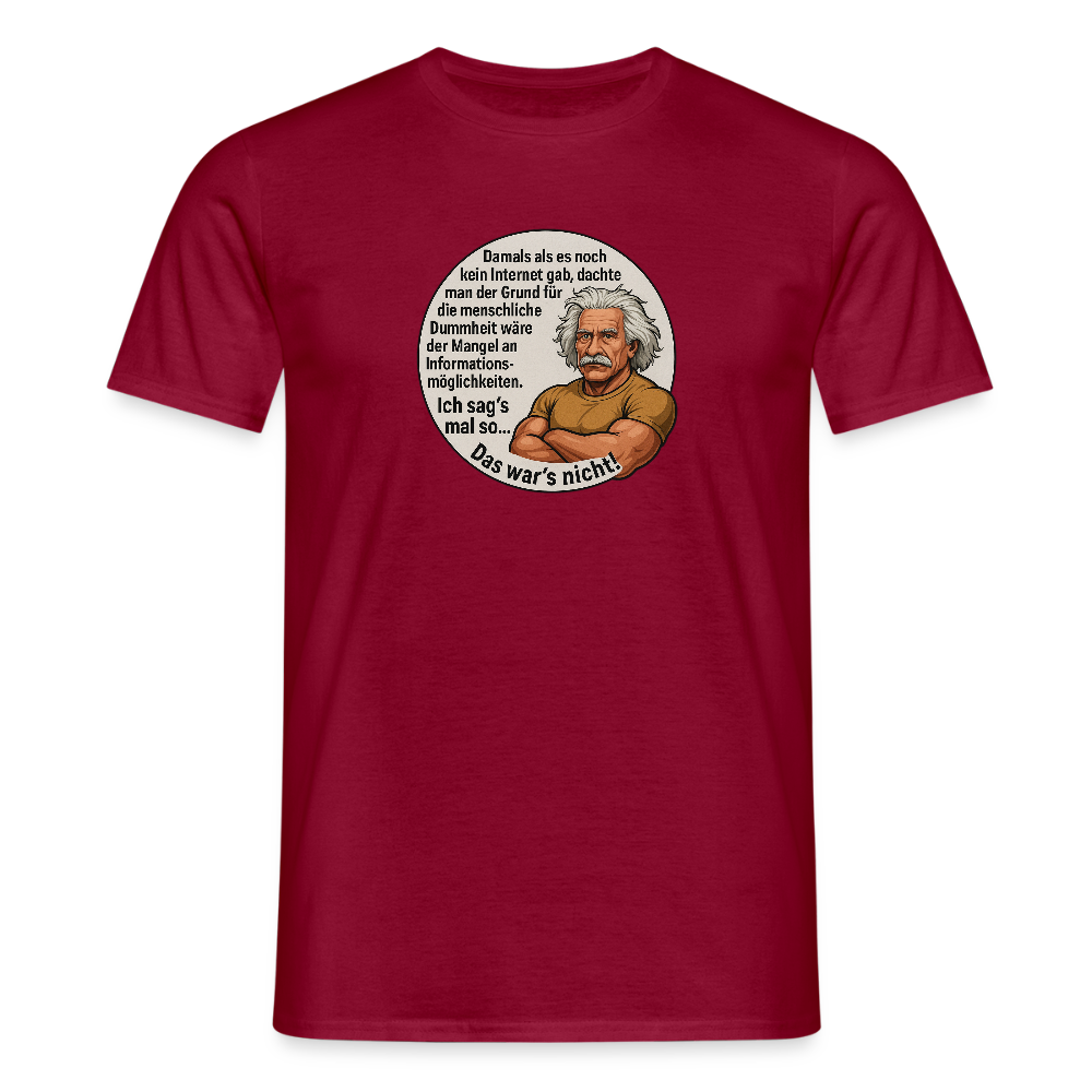 Fun Shirt - Dummheit - Ziegelrot