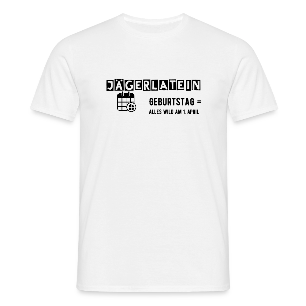 Jagdshirt - Geburtstag - Weiß