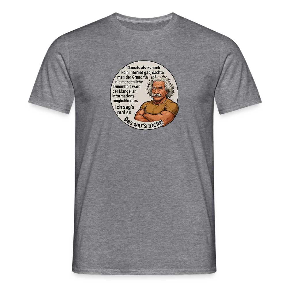 Fun Shirt - Dummheit - Graphit meliert