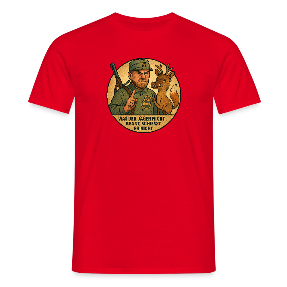 Fun Shirt - Was der Jäger nicht kennt - Rot