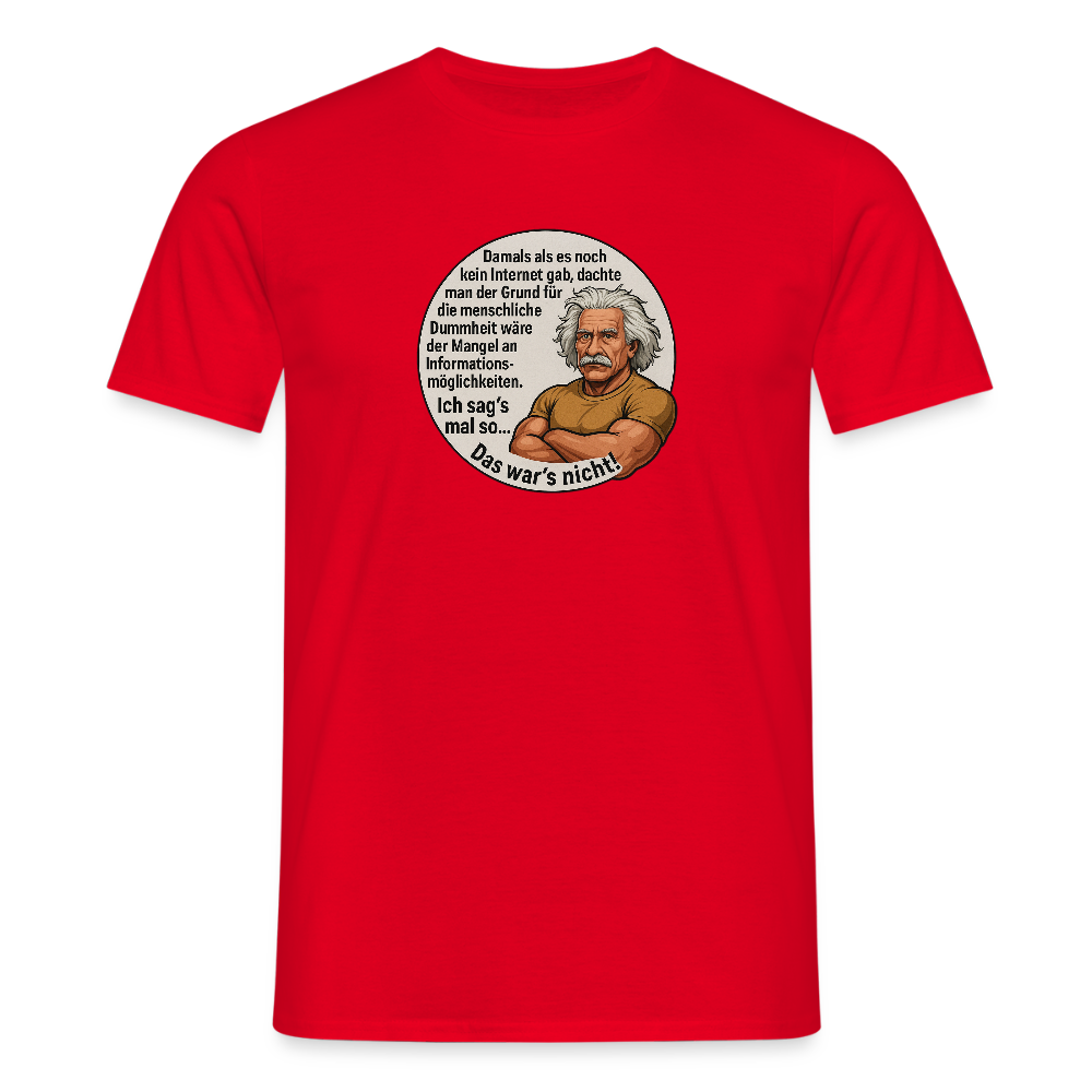 Fun Shirt - Dummheit - Rot