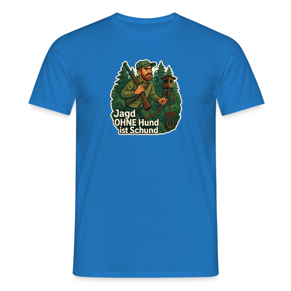 Fun Shirt - Jagd ohne Hund - Royalblau