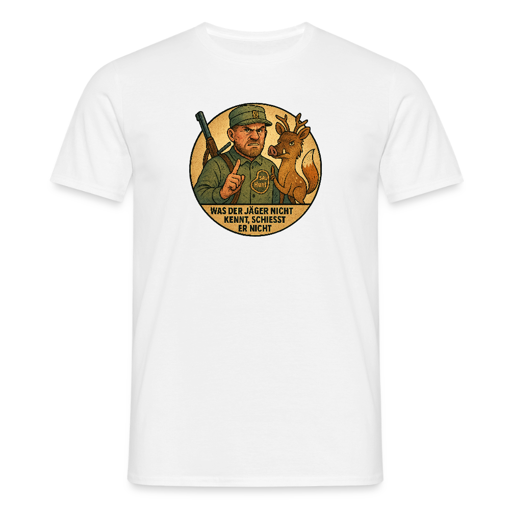Fun Shirt - Was der Jäger nicht kennt - Weiß