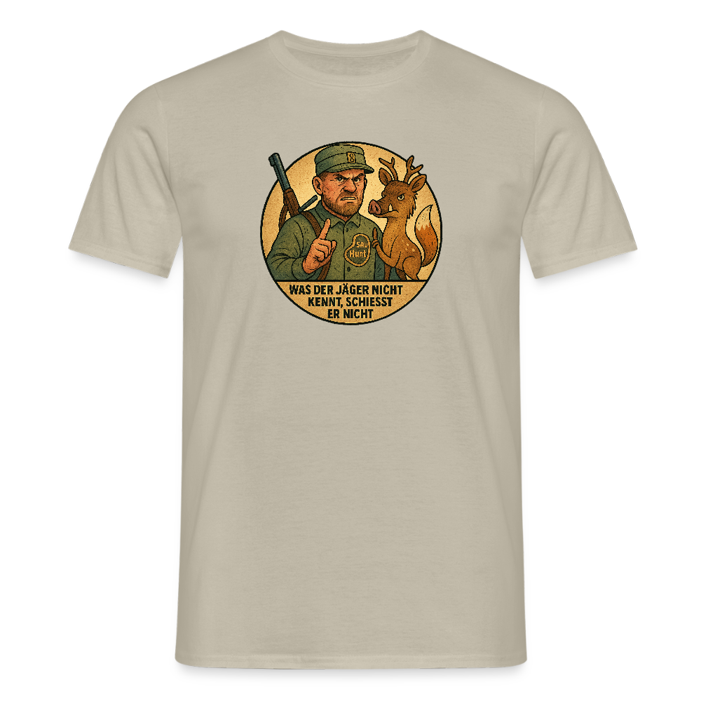 Fun Shirt - Was der Jäger nicht kennt - Sandbeige