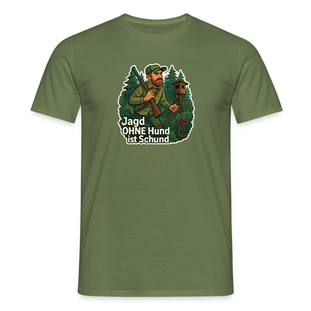 Fun Shirt - Jagd ohne Hund - Militärgrün