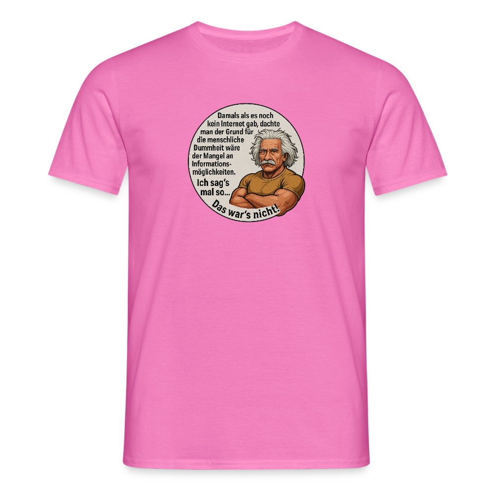 Fun Shirt - Dummheit - Pink