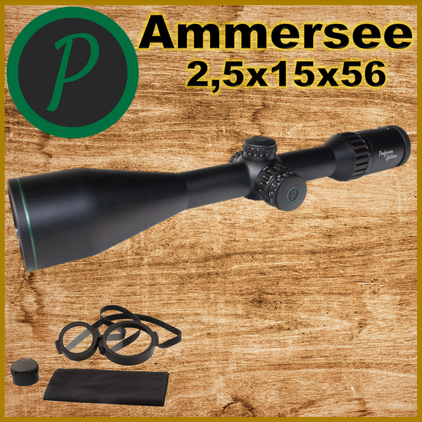 Professor Optiken - Riflescope Ammersee 2.5-15x50 HD, reticle 4, illuminated