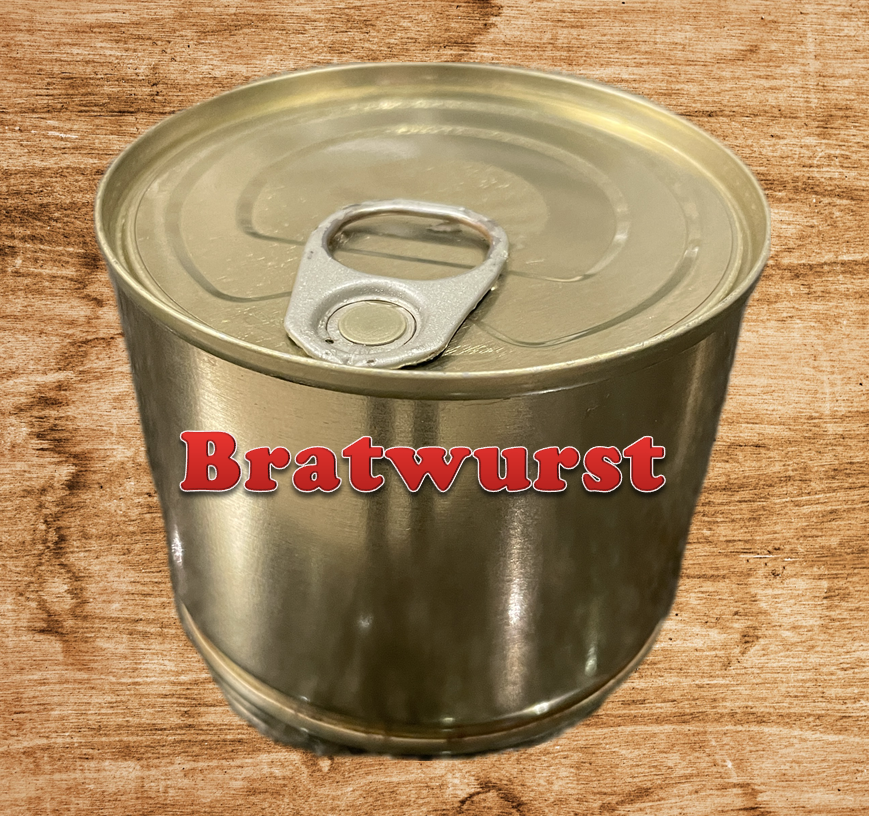 Wild boar bratwurst in a can - amazing!!! OK