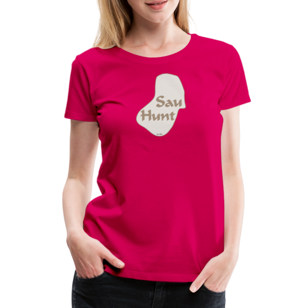 SauHunt T-Shirt für Sie (Premium) - SauHunt - dark pink