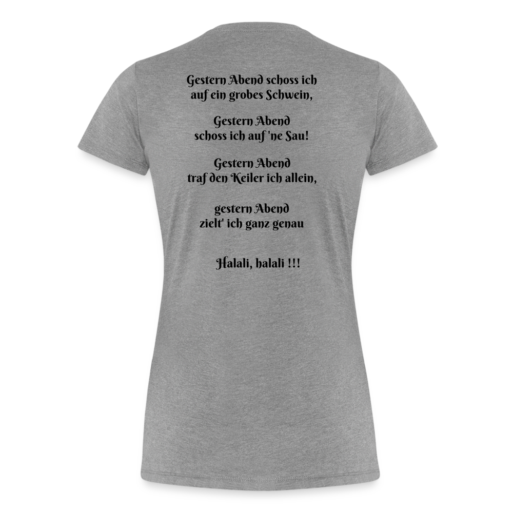 SauHunt T-Shirt für Sie (Premium) - Sau tot - heather grey