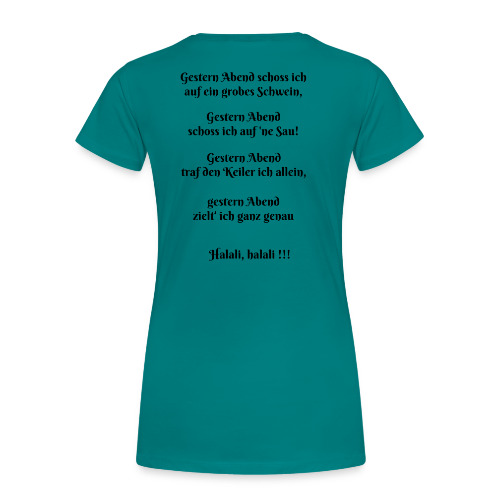 SauHunt T-Shirt für Sie (Premium) - Sau tot - diva blue