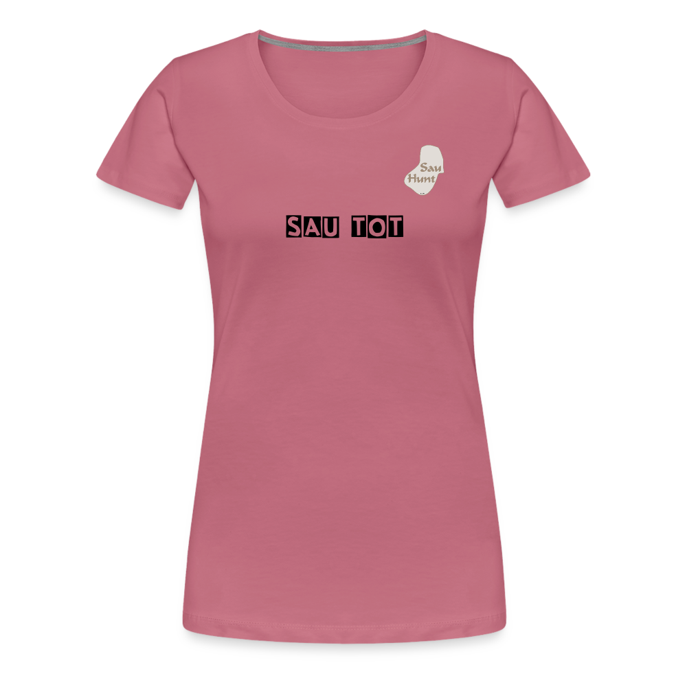 SauHunt T-Shirt für Sie (Gildan) - Sau tot - mauve