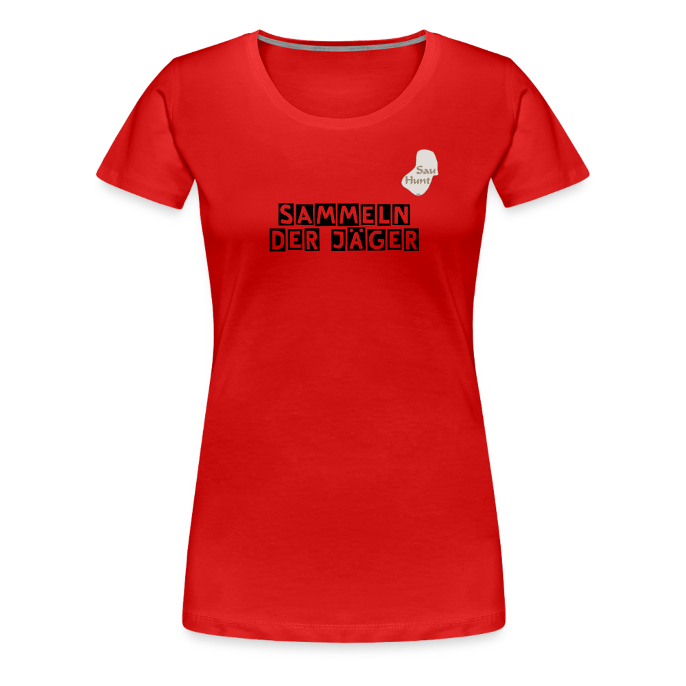 SauHunt T-Shirt für Sie (Premium) - Sammeln - Rot