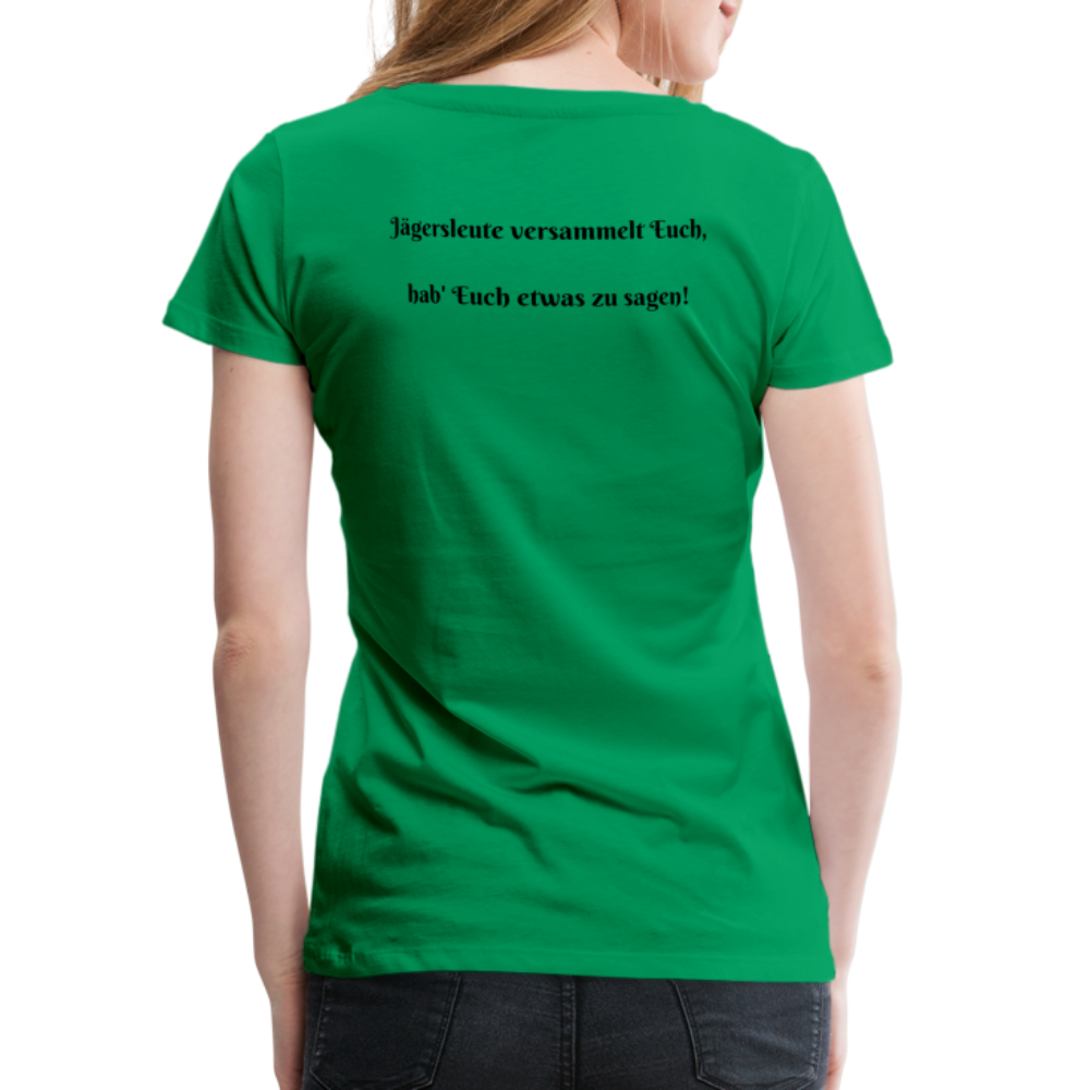 SauHunt T-Shirt für Sie (Premium) - Sammeln - Kelly Green