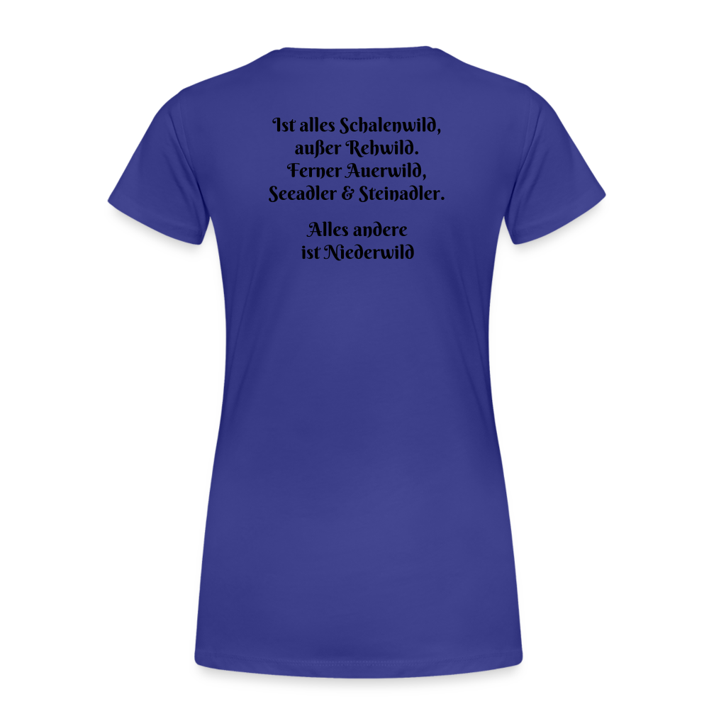 Jagd T-Shirt für Sie (Premium) - Hochwild - Königsblau
