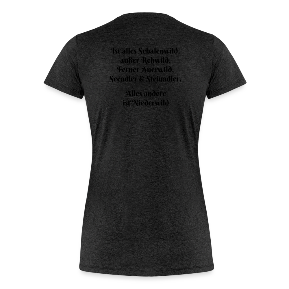 Jagd T-Shirt für Sie (Premium) - Hochwild - Anthrazit