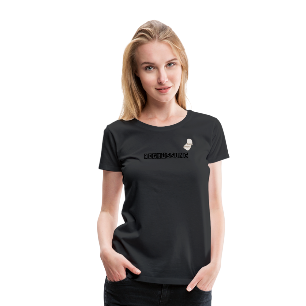 SauHunt T-Shirt für Sie (Premium) - Begrüßung - Schwarz