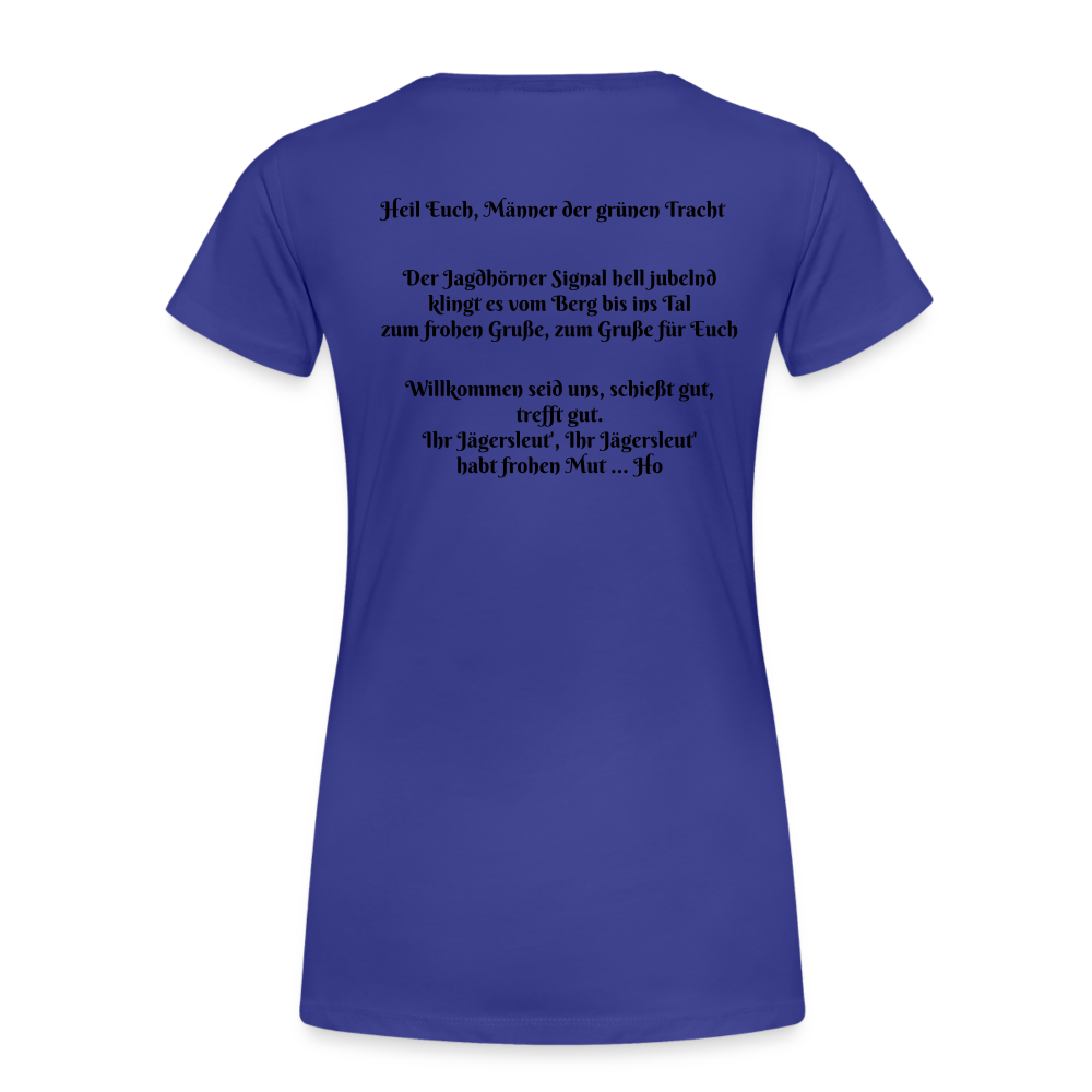 SauHunt T-Shirt für Sie (Premium) - Begrüßung - Königsblau