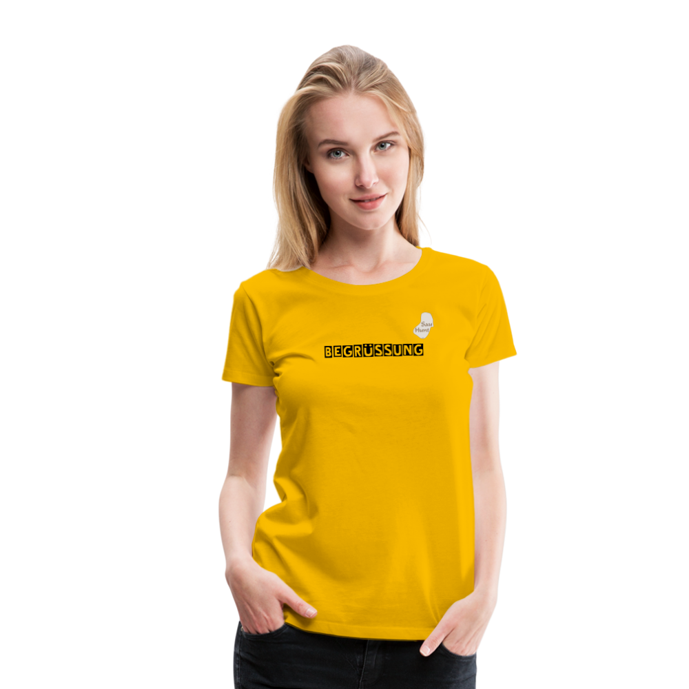 SauHunt T-Shirt für Sie (Premium) - Begrüßung - Sonnengelb