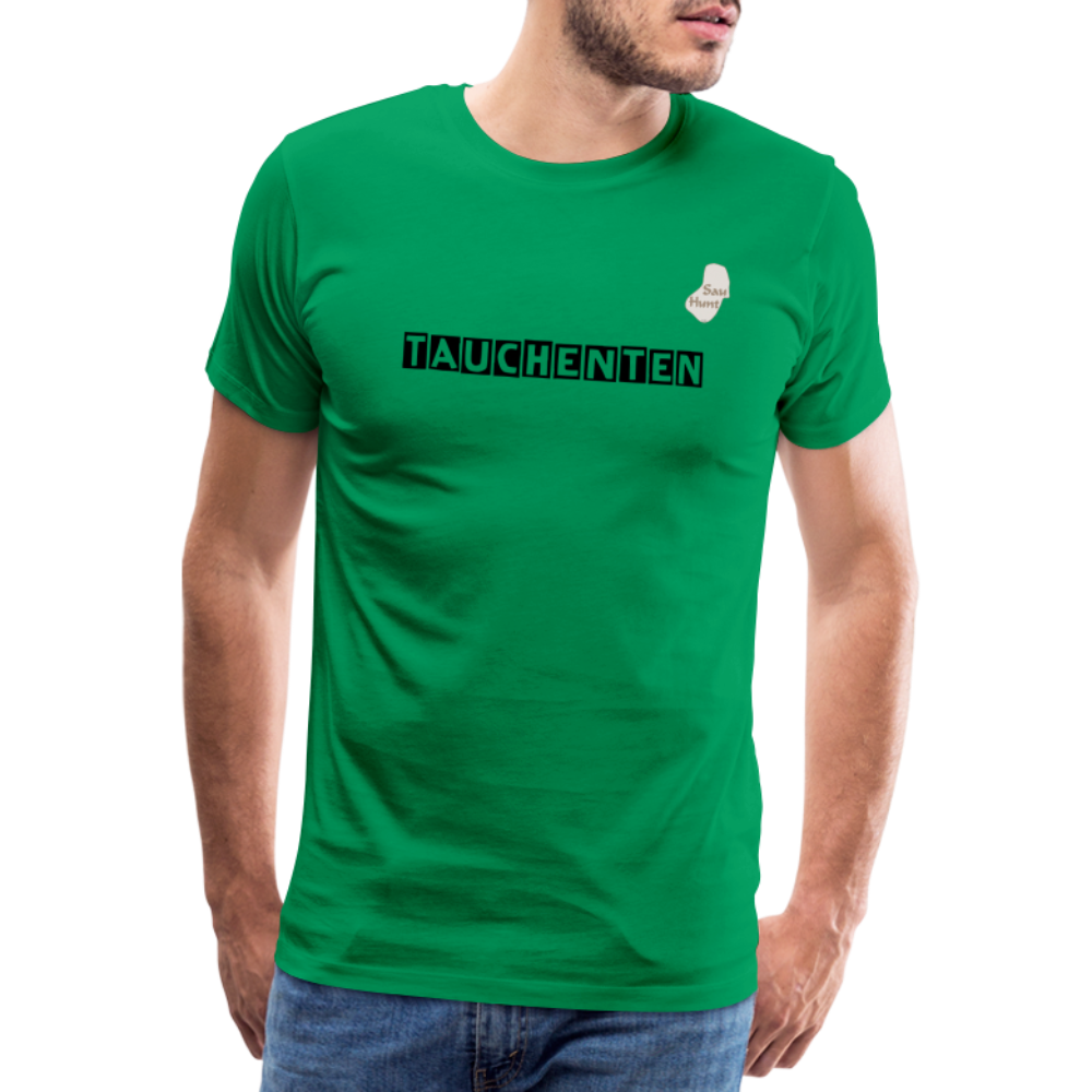 SauHunt T-Shirt (Premium) - Tauchenten - Kelly Green