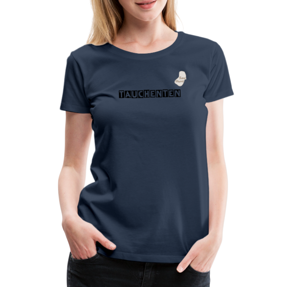 SauHunt T-Shirt für Sie (Premium) - Tauchenten - Navy