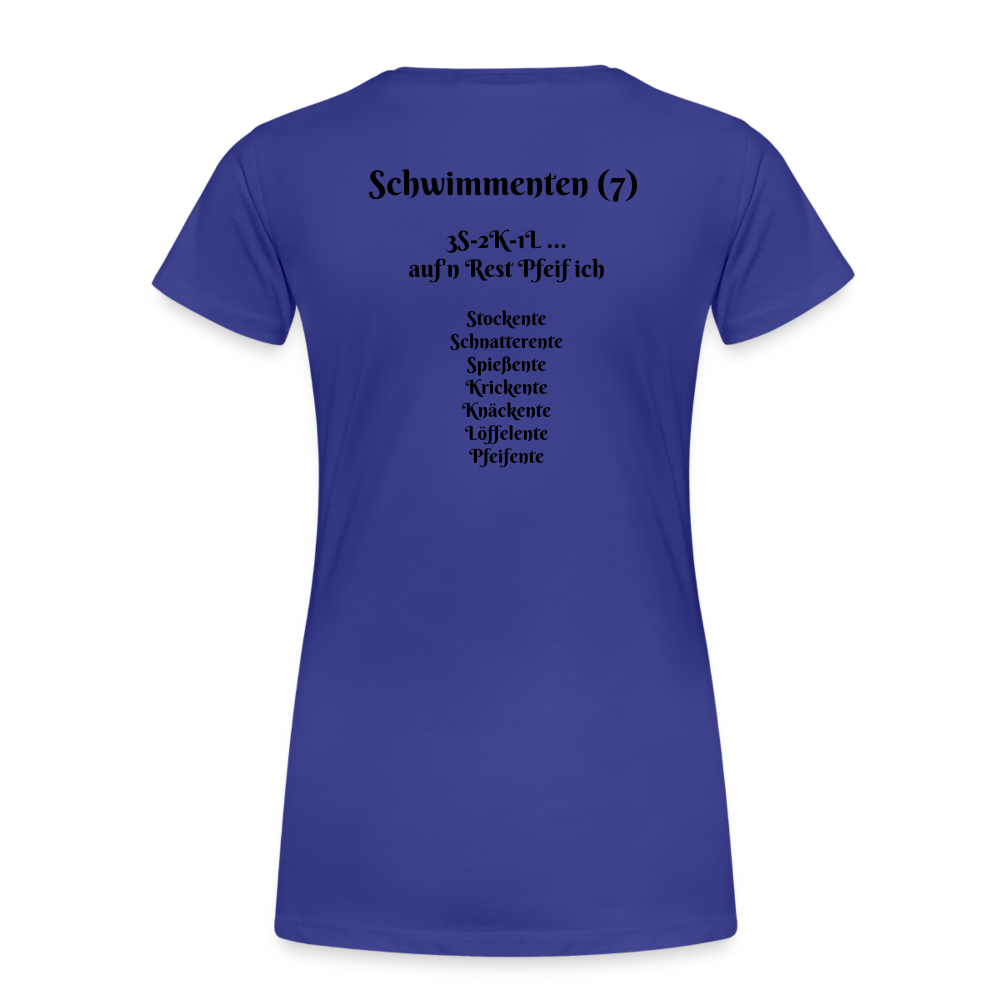 SauHunt T-Shirt für Sie (Premium) - Schwimmenten - Königsblau