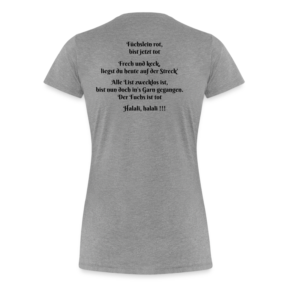 SauHunt T-Shirt für Sie (Premium) - Fuchs tot - Grau meliert