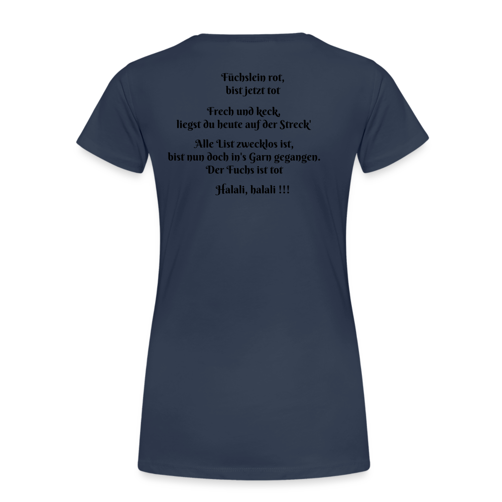 SauHunt T-Shirt für Sie (Premium) - Fuchs tot - Navy