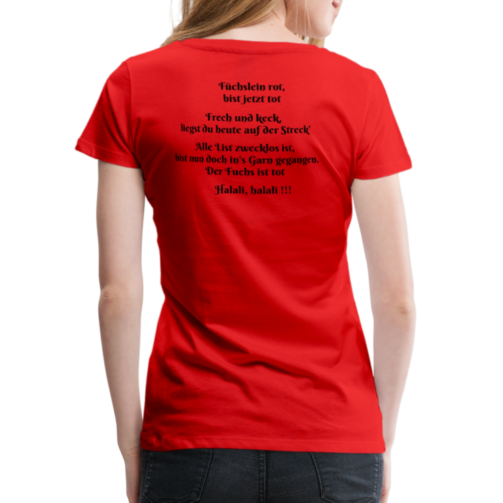 SauHunt T-Shirt für Sie (Premium) - Fuchs tot - Rot