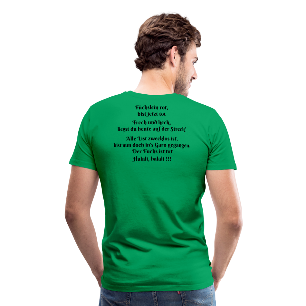 SauHunt T-Shirt (Premium) - Fuchs tot - Kelly Green