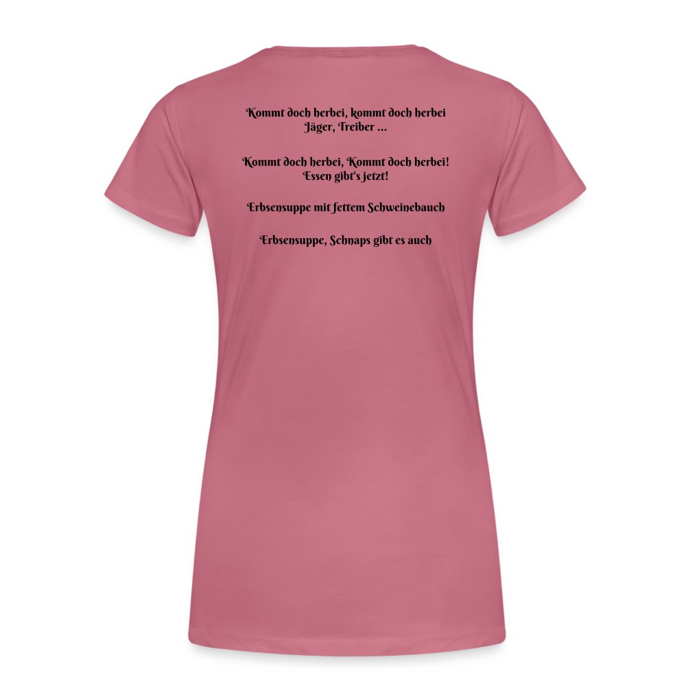 Jagdwelt T-Shirt für Sie (Premium) - Zum Essen - Malve