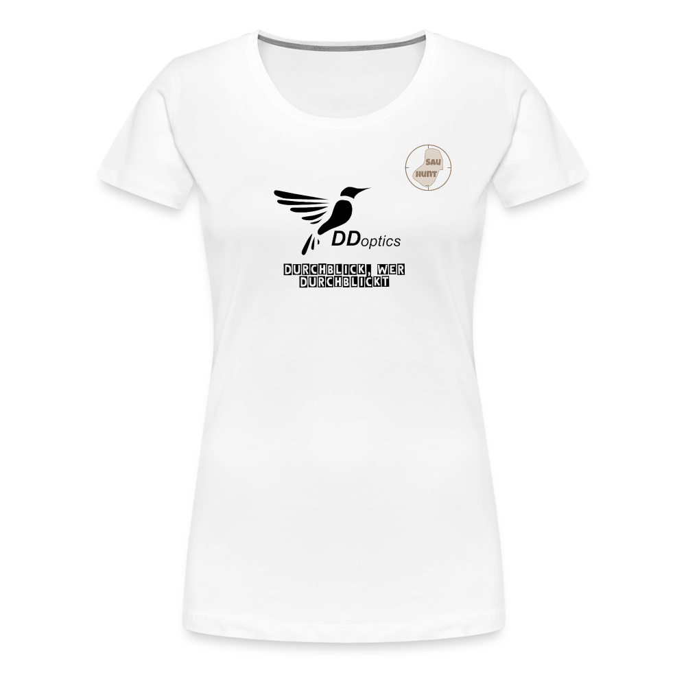 SauHunt T-Shirt für Sie (Premium) - DDOptics - weiß