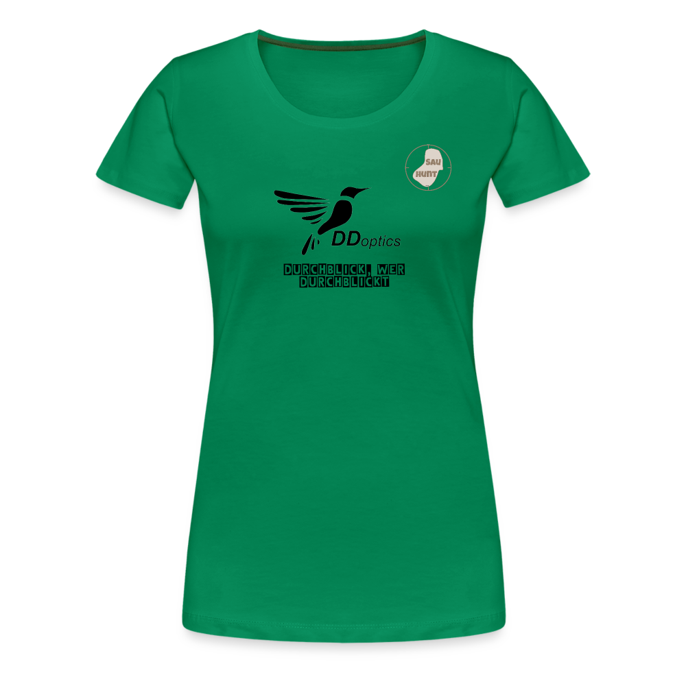 SauHunt T-Shirt für Sie (Premium) - DDOptics - Kelly Green