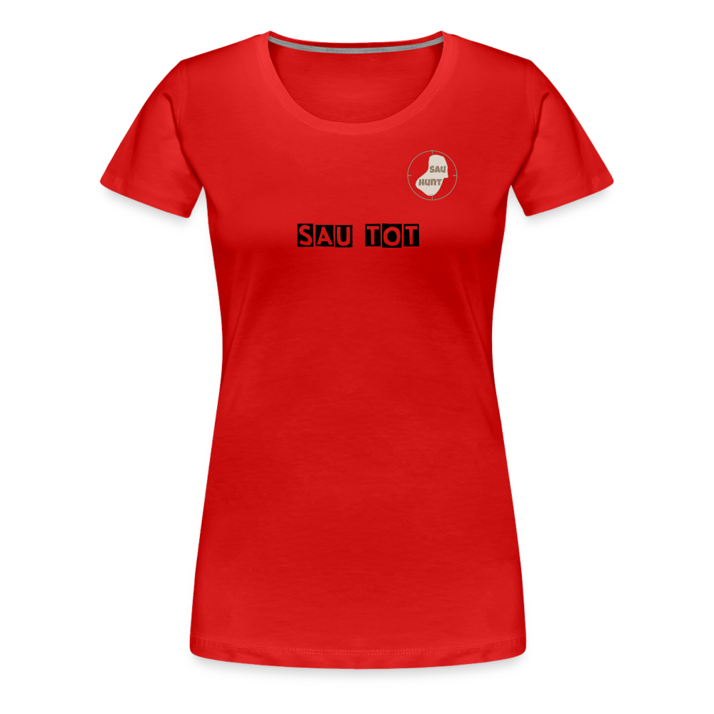 SauHunt T-Shirt für Sie (Gildan) - Sau tot - Rot