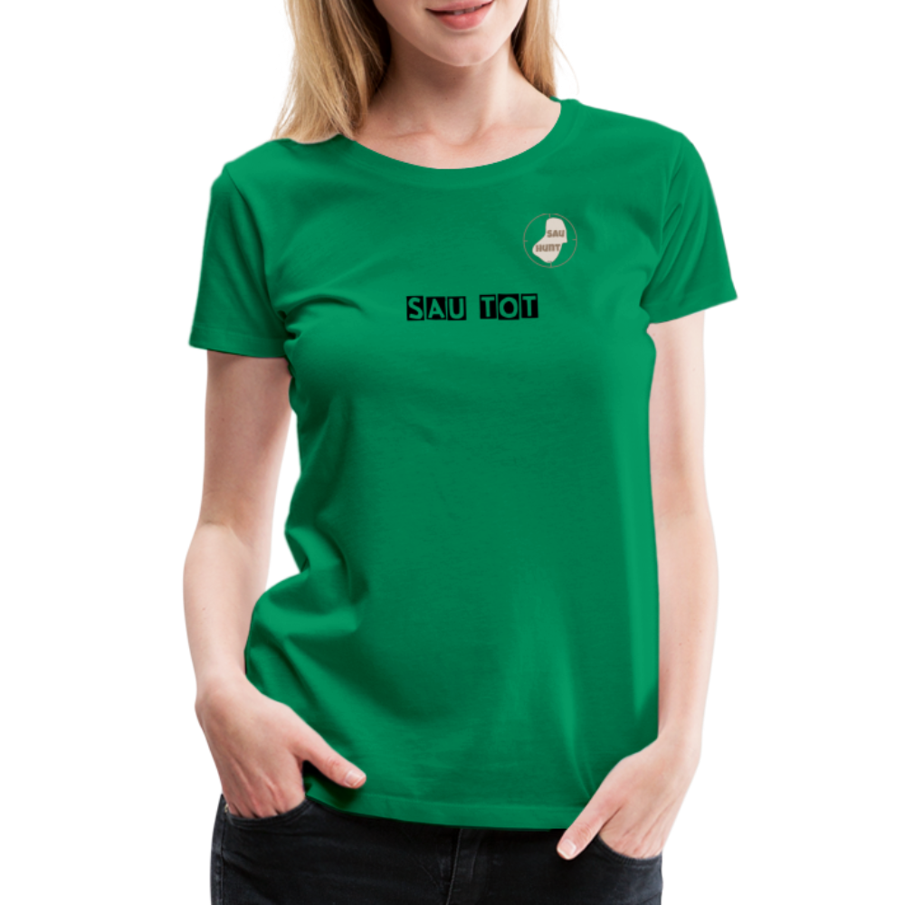 SauHunt T-Shirt für Sie (Gildan) - Sau tot - Kelly Green